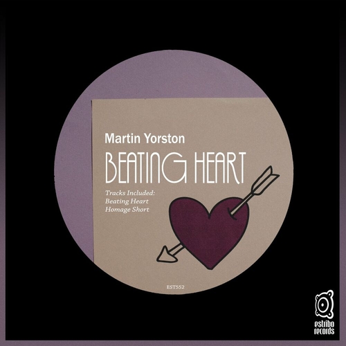 Martin Yorston - Beating Heart [EST552]